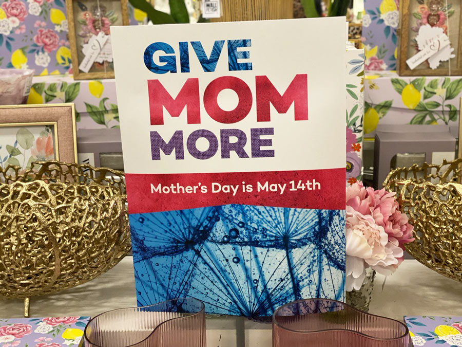 Give Mom More Banner at South Coast Plaza