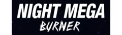 Night Mega Burner