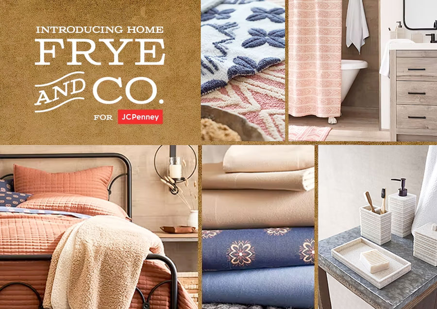 Shop the Frye and Co. Home Collection Exclusively at JCPenney!
