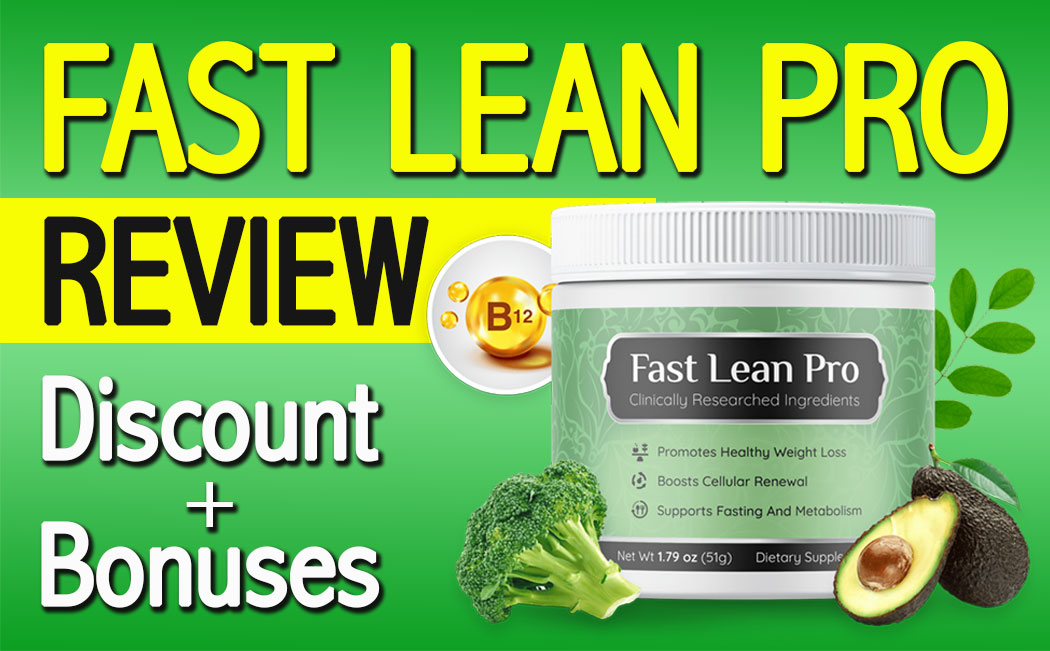 Fast Lean Pro Review, Discount and Bonuses