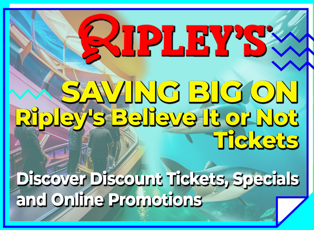 How To Get Discount Tickets to Ripley’s Believe it or Not