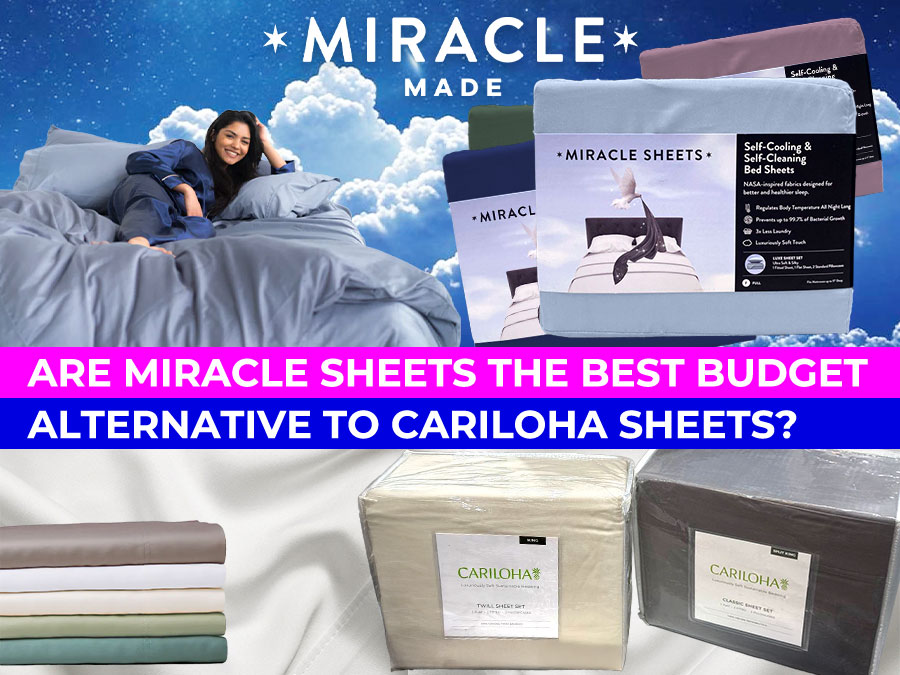 Are Miracle Sheets The Best Budget Alternative to Cariloha Sheets?