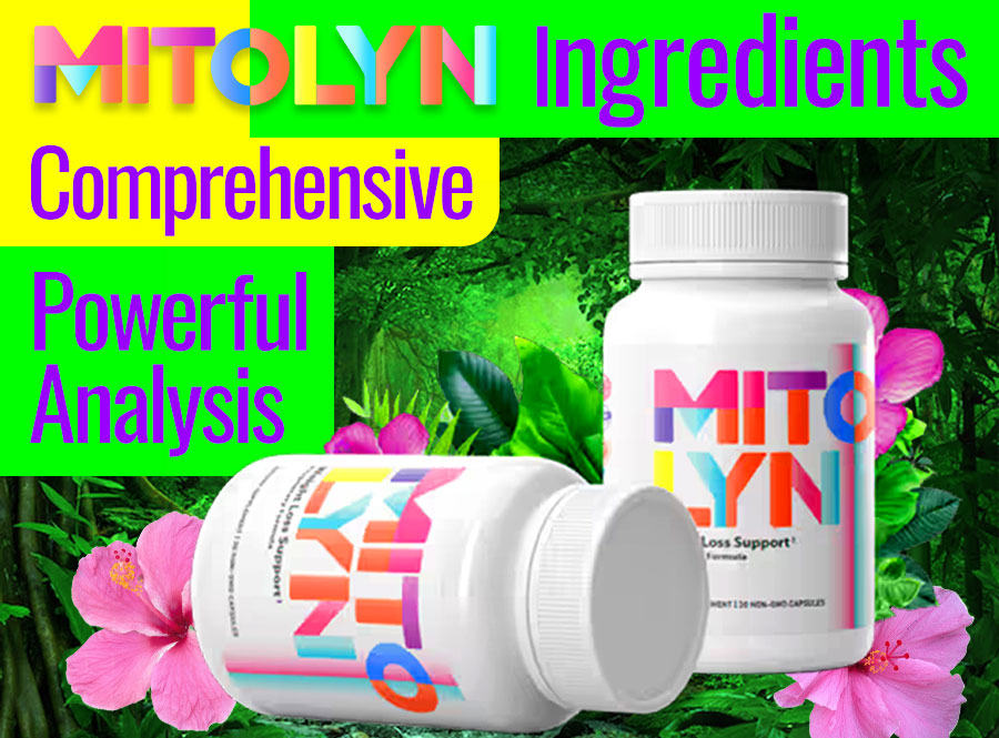 Mitolyn Ingredients Review