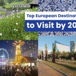 Top European Destinations to Visit by 2025 Review