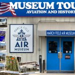 March Field Air Museum Tour Guide