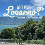 Locarno, Switzerland Travel Tips