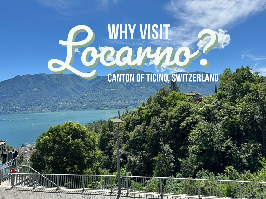 Locarno, Switzerland Travel Tips