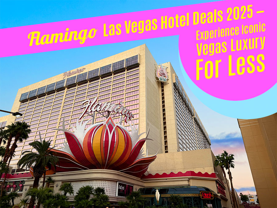 Flamingo Las Vegas Deals