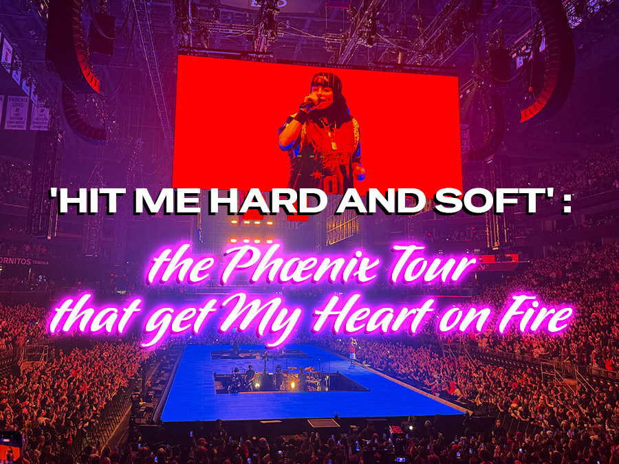 Billie Eilish Live 2025: My Experience at the ‘HIT ME HARD AND SOFT’ Tour in Phoenix