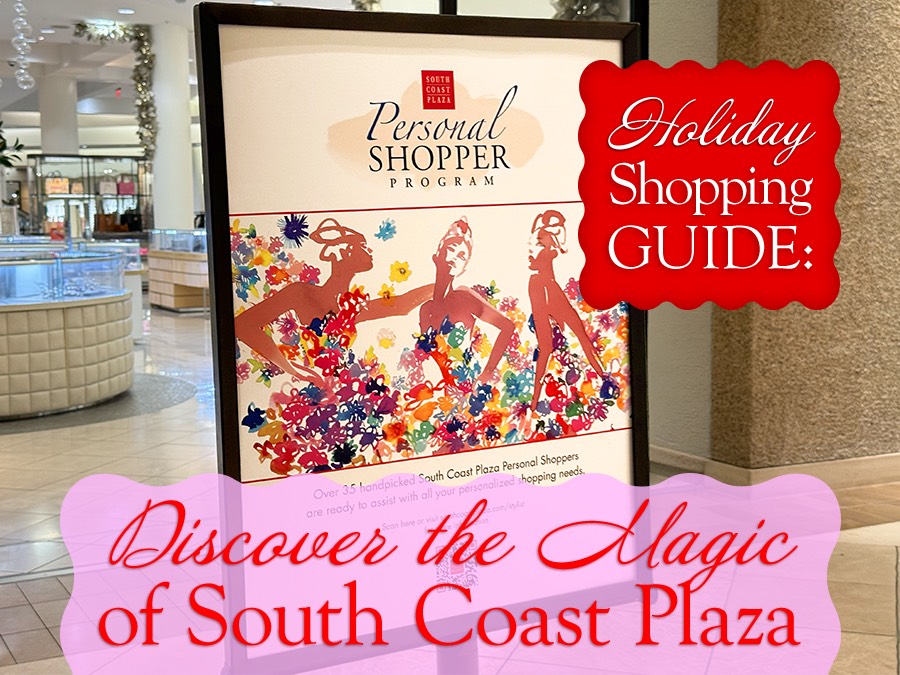 Holiday Shopping Guide: Discover the Magic of South Coast Plaza