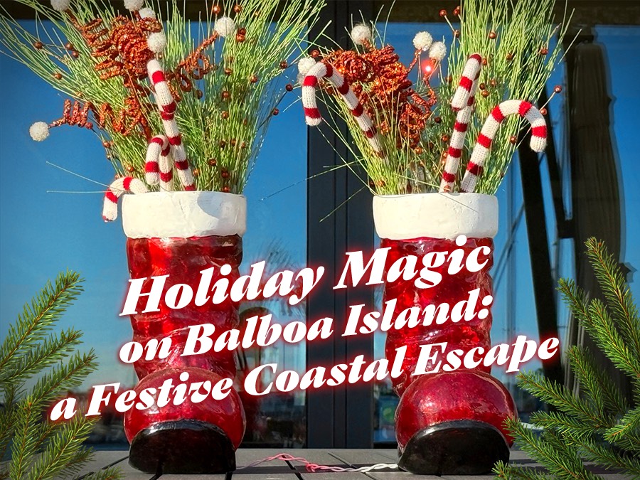 Holiday Magic on Balboa Island: A Festive Coastal Escape