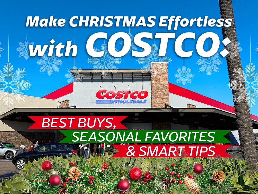 Costco Christmas Prep Made Easy: Best Buys, Seasonal Favorites & Smart Tips