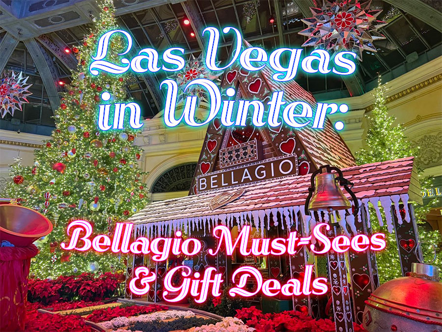 Las Vegas In Winter: What To See At Bellagio, Where To Buy Gifts And How To Save