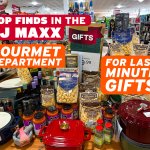 Top gourmet finds at TJ Maxx