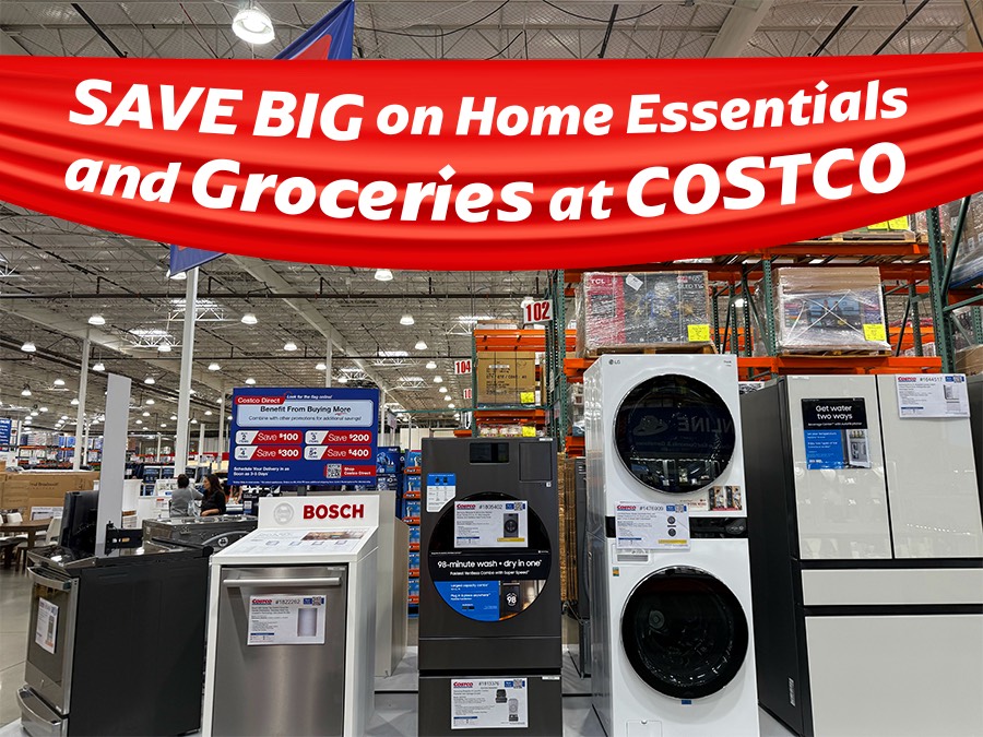Save Big on Home Essentials and Groceries at Costco