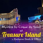 Cirque du Soleil at Treasure Island Special Offer