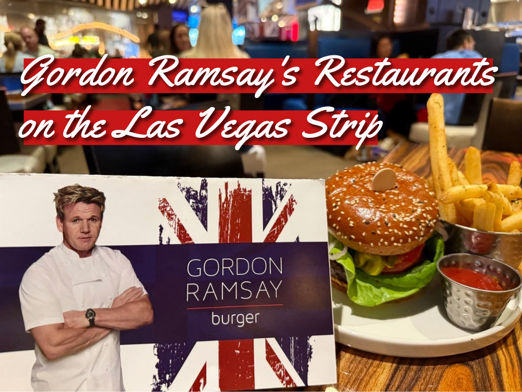 Gordon Ramsay's Restaurants on the Las Vegas Strip guide