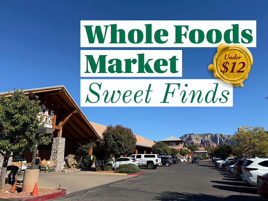 Whole Foods Treats at an Affordable Price: My Top Sweet Gifts Under $12