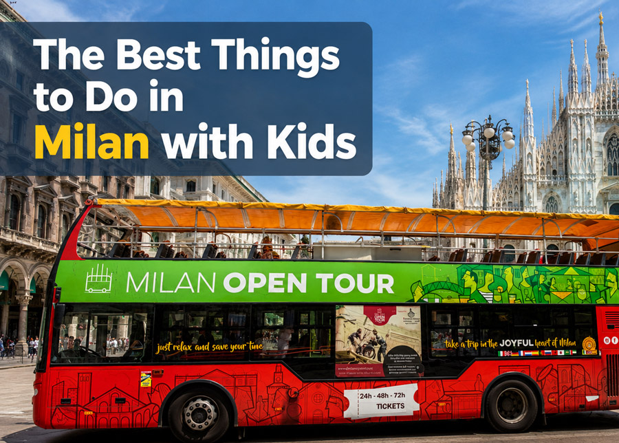 The Best Things to Do in Milan with Kids