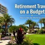 Retirement travel on a budget with tropical resort palms and money-saving travel tips