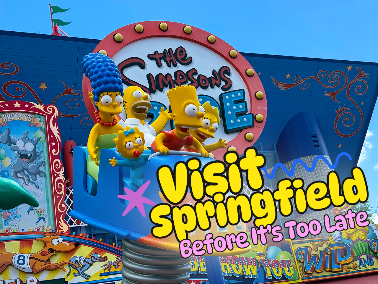 Why You Need to Visit Universal’s Springfield Before It’s Too Late