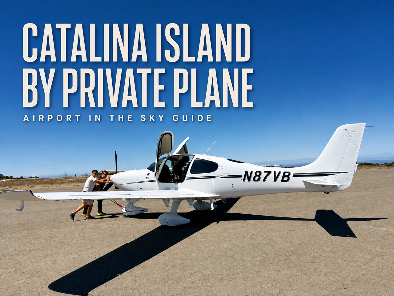 Catalina Island by Private Plane: A Practical Guide to Airport in the Sky