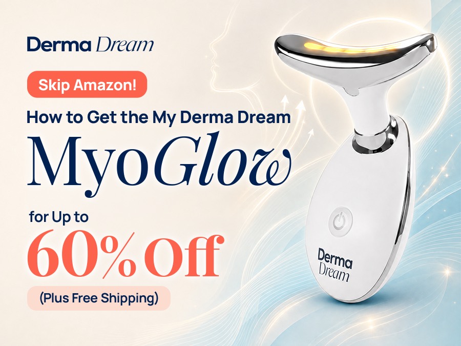 My Derma Dream MyoGlow Discount Guide: Save Up to 60%