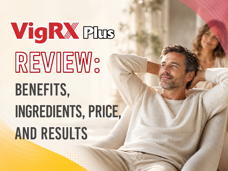 VigRX Plus Review